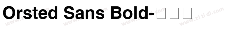 Orsted Sans Bold字体转换